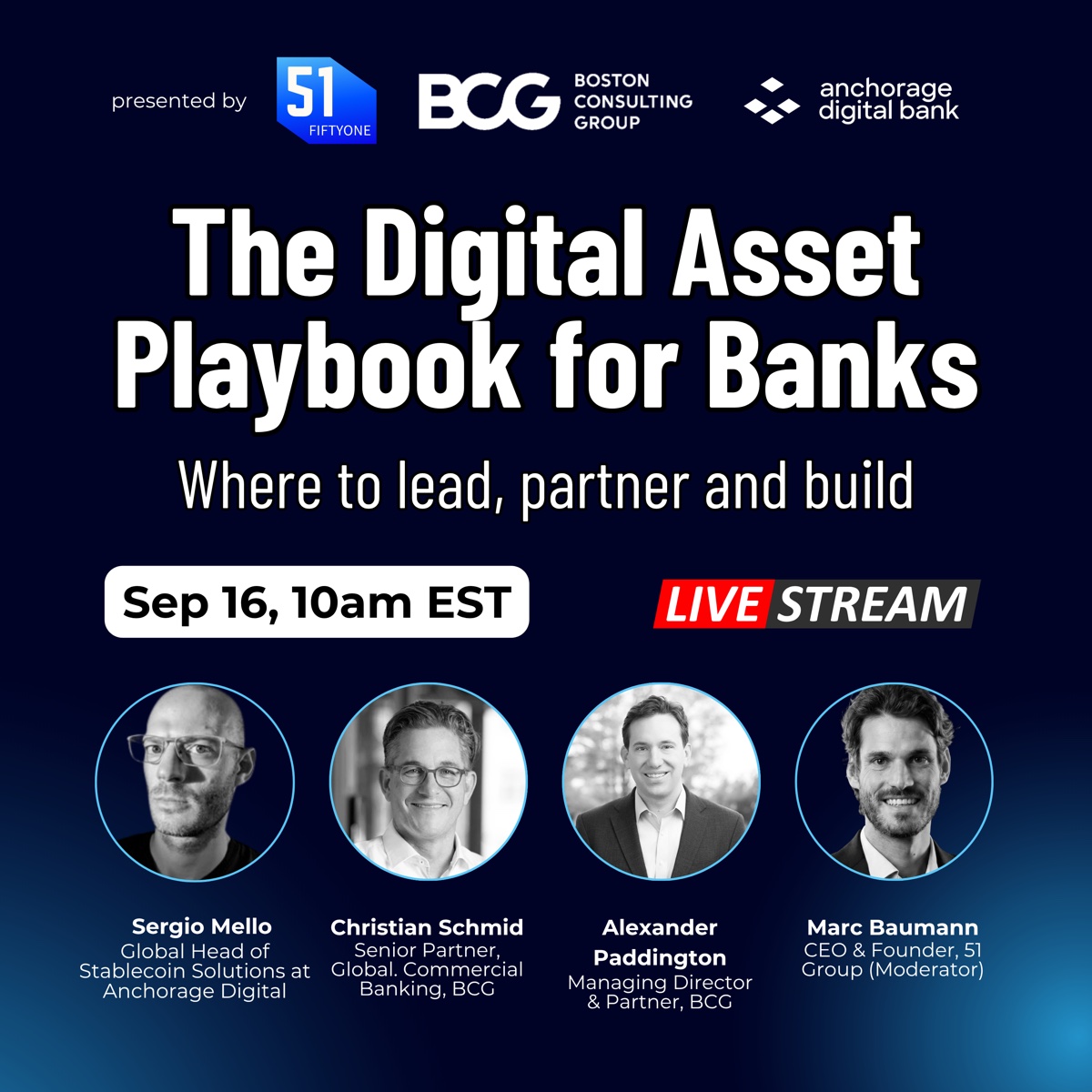 Digital Assets: The Strategic Playbook for Banks, presented by 51 Insights, BCG and Anchorage Digital